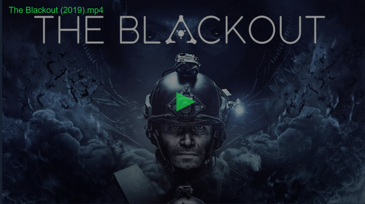 Watch The Blackout 2019 Full Movie Online For Free
