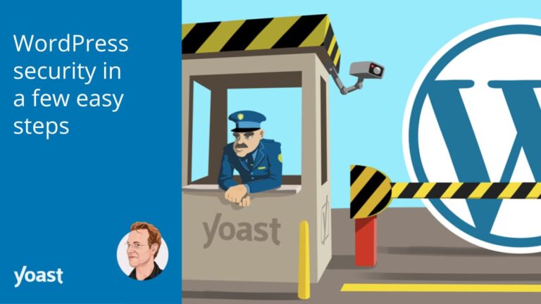 WordPress Security in a few easy steps! • Yoast