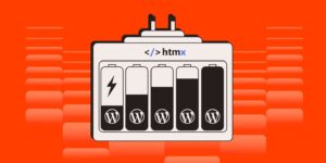 Supercharging WordPress with HTMX - Kinsta®